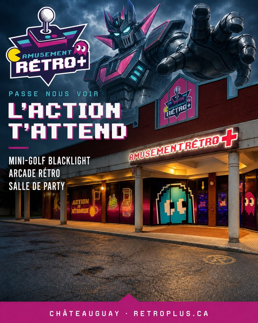 Amusement Rétro + storefront in Châteauguay, L'action t'attend